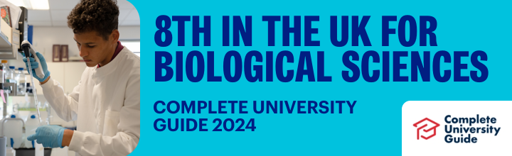 Biology ranked 8th in the UK in the Complete University Guide 2024.